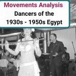 Belly dancers of the 1930s and 1950s in Egypt.