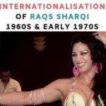 Internationalisation of Raqs Sharqi in the 1900s